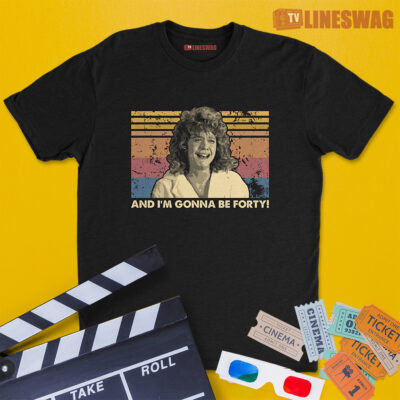 And I'm Gonna Be Forty Vintage T-Shirt | Sally Albright | When Harry Met Sally