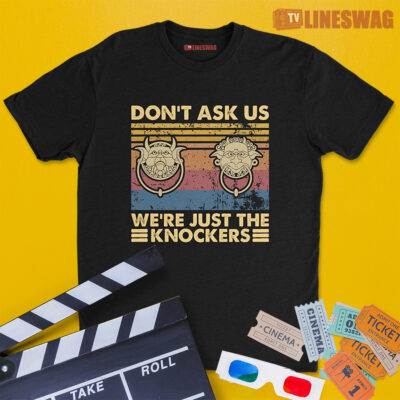 Don't Ask Us We're Just The Knockers Vintage T-Shirt | Jareth The Goblin King | Labyrinth