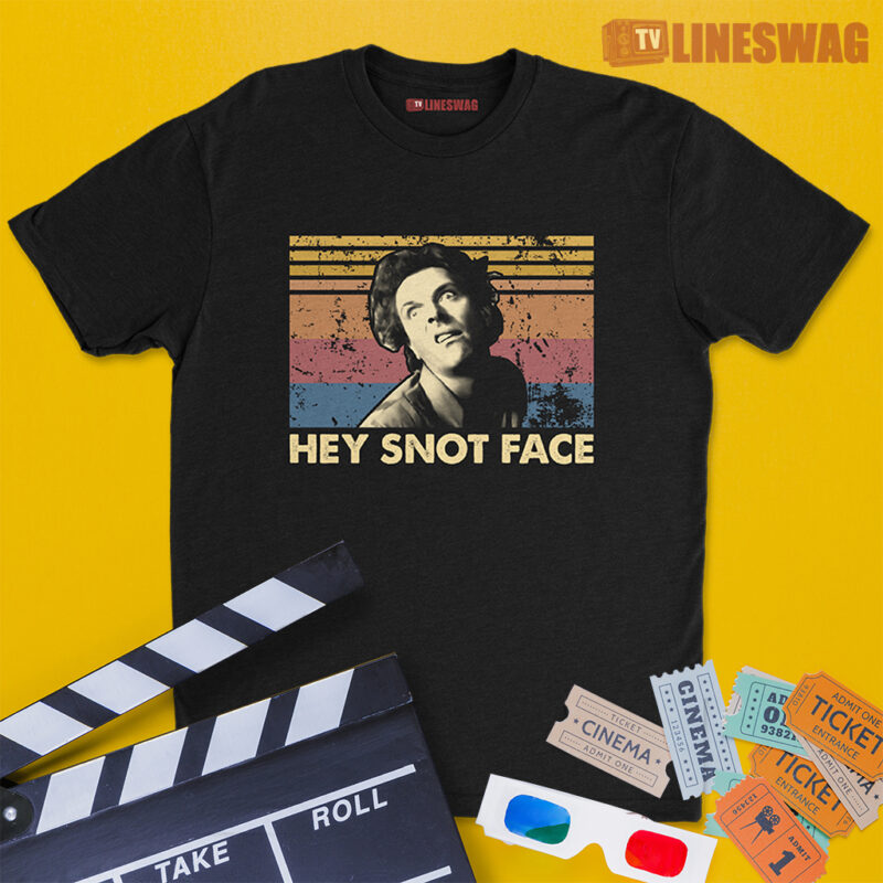 Hey Snot Face Vintage T-Shirt | Drop Dead Fred