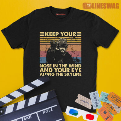 Keep Your Nose In The Wind And Your Eye Along The Skyline 2 Vintage T-Shirt | Jeremiah Johnson