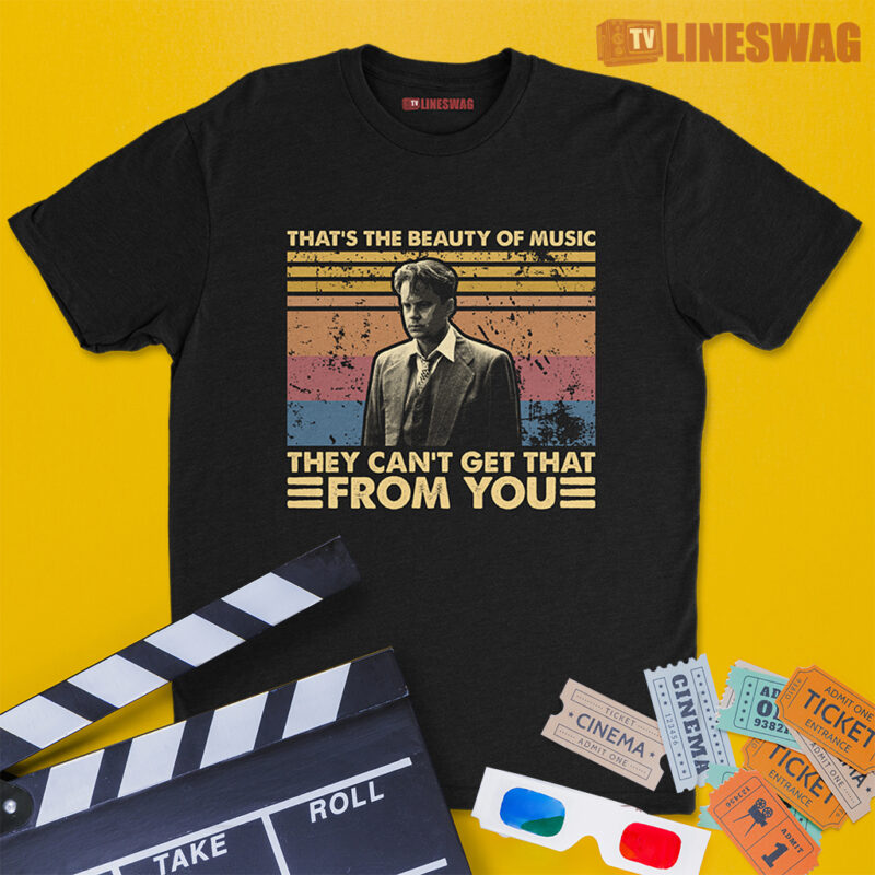 That's The Beauty Of Music They Can't Get That From You Vintage T-Shirt | Andy Dufresne | Shawshank Redemption