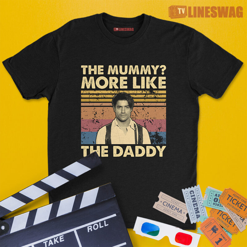 The Mummy? More Like The Daddy Vintage T-Shirt | Rick O'Connell | The Mummy