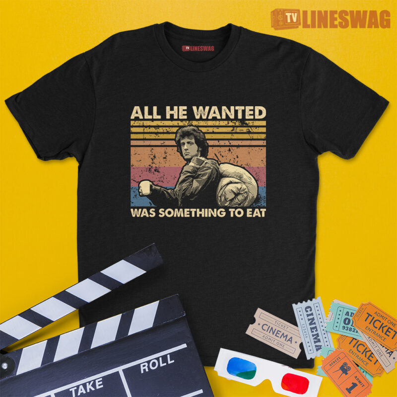 All He Wanted Was Something To Eat Vintage T-Shirt | John Rambo | Rambo