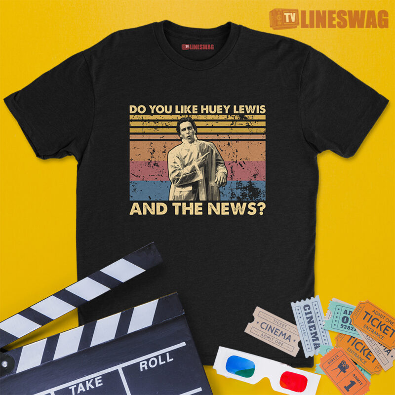 Do You Like Huey Lewis And The News? Vintage T-Shirt | Patrick Bateman | American Psycho