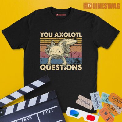 You Axolotl Questions Vintage T-Shirt